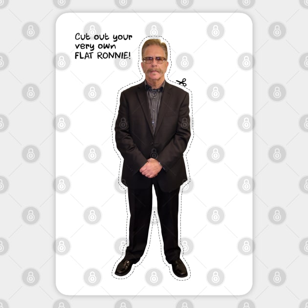 Cut out your very own FLAT RONNIE! Magnet by Howchie